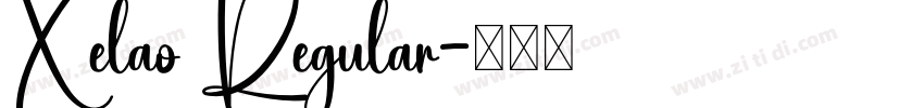 Xelao Regular字体转换